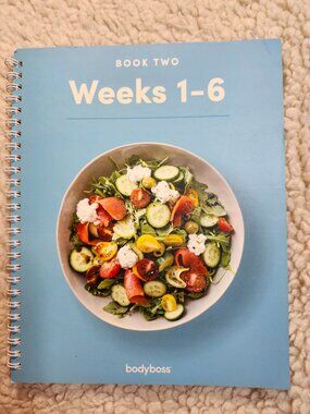 BodyBoss Nutrition Guide Book Two Weeks 1-6 Spiral Bound Meal Plans Recipes